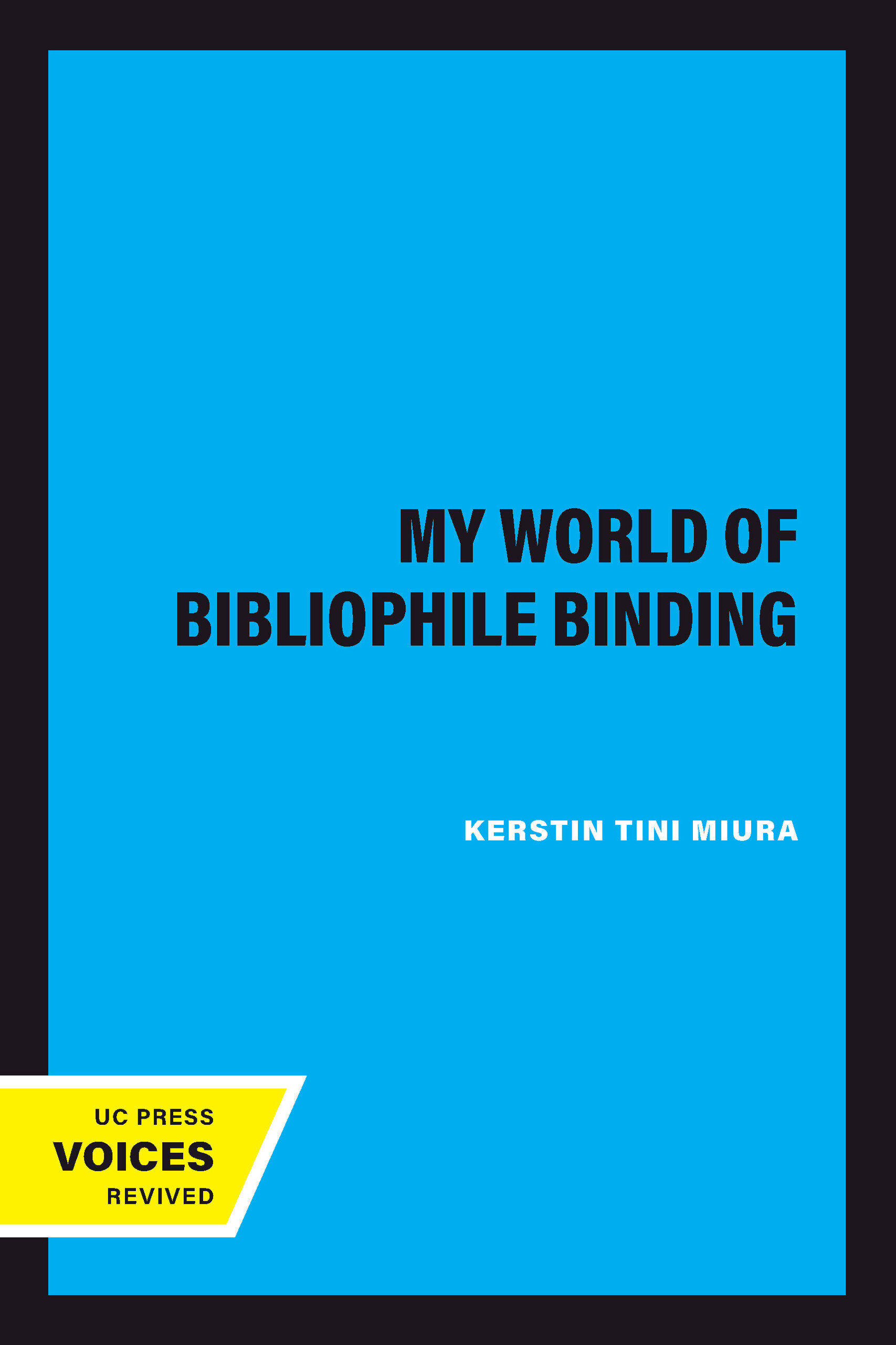 My World of Bibliophile Binding by Kerstin Miura - ePub + PDF